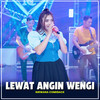 LEWAT ANGIN WENGI - NIRWANA COMEBACK