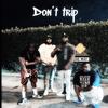 Vonnreal dont trip (feat. Big staxx & Smokey Davis) (Explicit) - Vonnreal&Big Staxx&Smokey Davis