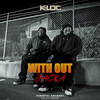 Without jacka (Explicit) - K-Loc