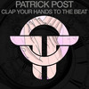 Clap Your Hands To The Beat - Patrick Post