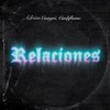 Relaciones - Adrian Cangri&Cashflame