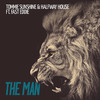 The Man (Radio Edit) - Tommie Sunshine&Halfway House&Fast Eddie