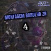 MONTAGEM BARULHA ZN 4 (Explicit) - DJ P2 DA ZS&Mc Kauã Da Dz4