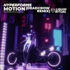 MOTION (Deadcrow Remix) - Hyperforms&Deadcrow