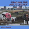 Tracing the Awl's Legacy - Ricky Rinaldi