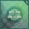 Viva la Vida (Radio-Edit) - WHISK&MAVN&SONJA