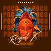 Poco poco - Royal K