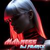 Madness - DJ Franck