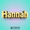 Hannah (Explicit) - Tobyson&Mike Bearz
