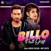 Billo Patt Gayi - Sakshi Holkar&Amit Gupta