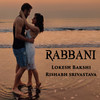 Rabbani - Lokesh Bakshi&Rishabh Srivastava