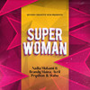 Super Woman - Nadia Mukami&Brandy Maina&Avril&Pryshon&Wahu