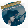 Make It Alright - Dru Chen&Gentle Bones