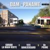 Dam Paname (feat. Gorah & Dr. Prime) (Explicit) - Titi Banlieusard&Gorah&Dr. Prime