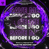 Save Me Before You Go (Extended Mix) - Riko&Renstar