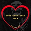 Fode Fode Vs Soca Soca (Slowed + Reverb|Explicit) - Love Fluxos&MC Hyatta&MC Mn&DJ BRN&DJ Rafinha DZ7&DJ Paulinho Único & MC Hyatta