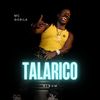 Talarico (Explicit) - MC Gorila&Gordura Dj&Gorilinha