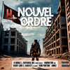 Nouvel Ordre (Explicit) - H Double L&Akhenaton&Demi Portion&Daddy Lord C&Aarafat&Baz&Guevarah&Amnez