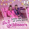 Scheiß egal, wir feiern überall - Die Schlössers