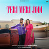 Teri Meri Jodi - Sumit Parta