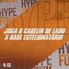 Joga o Cabelin de Lado X Raul Estelionatário (Explicit) - MC W1&DJ Sagaz&djfuryzl&PUCCATSUNAMI