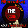 The Coin (Alternative|Explicit) - liforx&Cyber Beatle
