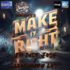 Make it right (feat. Legendary LNS & I'm just Josh) (Explicit) - 5footer_hostoftheyear&Legendary LNS&I'm just Josh