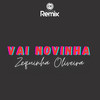 Vai Novinha (Explicit) - Zequinha Oliveira&Canal Remix