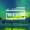 Rise of The Star - Top Flow