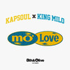 MO LOVE - Kapsoul&KING MILO