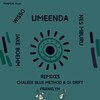 Umeenda (DJ Drift Franklyn Remix) - Wisso&Jake Boehm&Nes Mburu&Dj Drift Franklyn