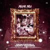 Want Me to Be (Explicit) - Mami Mia&Harry Simmons&Colin Coppola