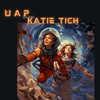 Blind - UAP&Katie Tich