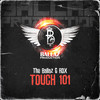 Touch 101 - The Ballaz&RDX&Damian Hall&Clifford Hall&Carlton Williams&Andre Bedward
