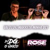 Vai Dj Dg Marreta Minha Bct (Explicit) - DJ DG O ÚNICO&Mc Rose Dá Treta