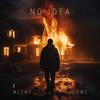 No Idea (feat. Flowz Dilione) - Acchy&Flowz Dilione