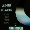 Exse Are You Nxa (Original Mix) - Jashmir&A7rium