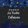 La Noche Calurosa - Rodnik