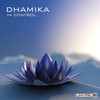 The Seven Chakras(Original Mix) - Dhamika