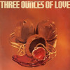 In The Middle Of The Feeling - Three Ounces of Love