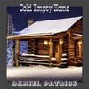 Cold Empty Home - Daniel Patrick