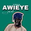 Awieye (My End) - Mr Bozing