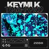 Tom Ford (Explicit) - Keymi K
