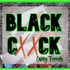 Black CxxcK (Big Beat) (Explicit) - Cabby Ferrela