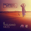 A Thousand Miles (Frank Caro & Alemany Mix) - Robbie Rivera