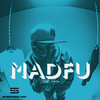 Madfu (Explicit) - Mad Fuentes