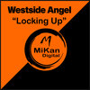 Locking Up - Westside Angel