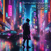 This is what the future looks like (Original Mix) - Stereopanic