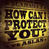 How Can I Protect You? (Radio Edit) - Alabama 3&Aslan