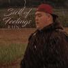 Sick Of Feelings (Explicit) - RainMakesMusic